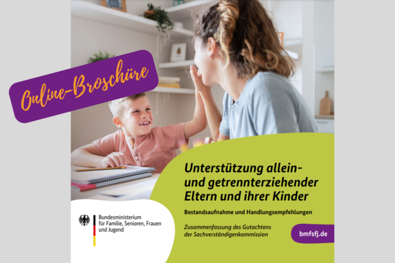 10. Familiebericht Bund: Untersützung allein- und getrennterziehender Eltern und ihrer Kinder 2025