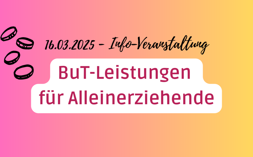 Bildung und Teilhabe für Alleinerziehende 16.03.2025