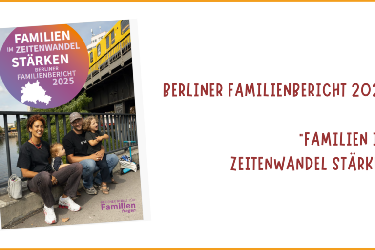Berliner Familienbericht 2025 erschienen