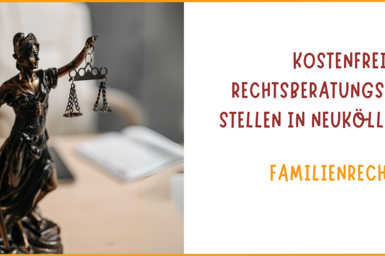 Rechtsberatung Alleinerziehende Neukölln 2025