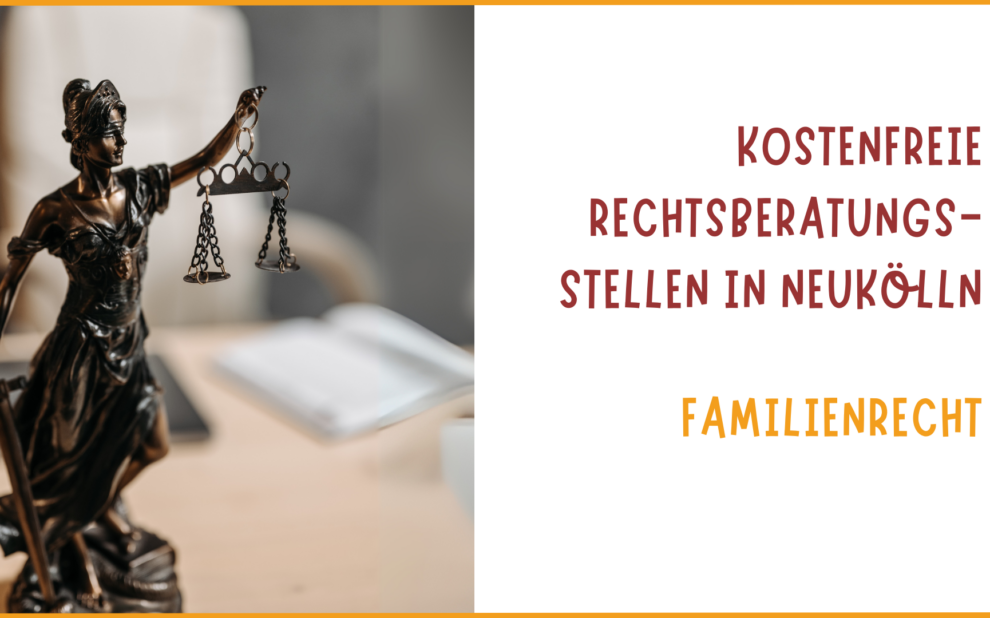 Rechtsberatung Alleinerziehende Neukölln 2025