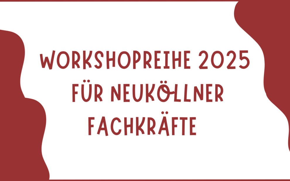Workshopreihe für Fachkräfte 2025 - Sensibilisierung Thema Alleinerziehende