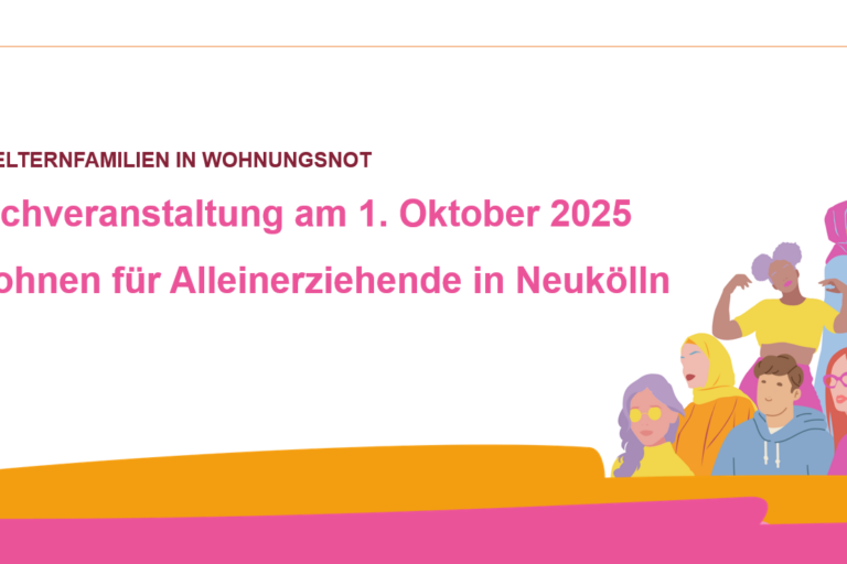 Fachveranstaltung Wohnen für Alleinerziehende in Neukölln 2025
